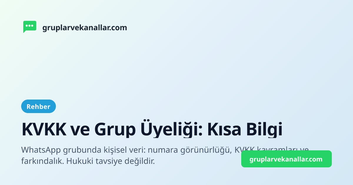 KVKK ve Grup Üyeliği: Kısa Bilgi